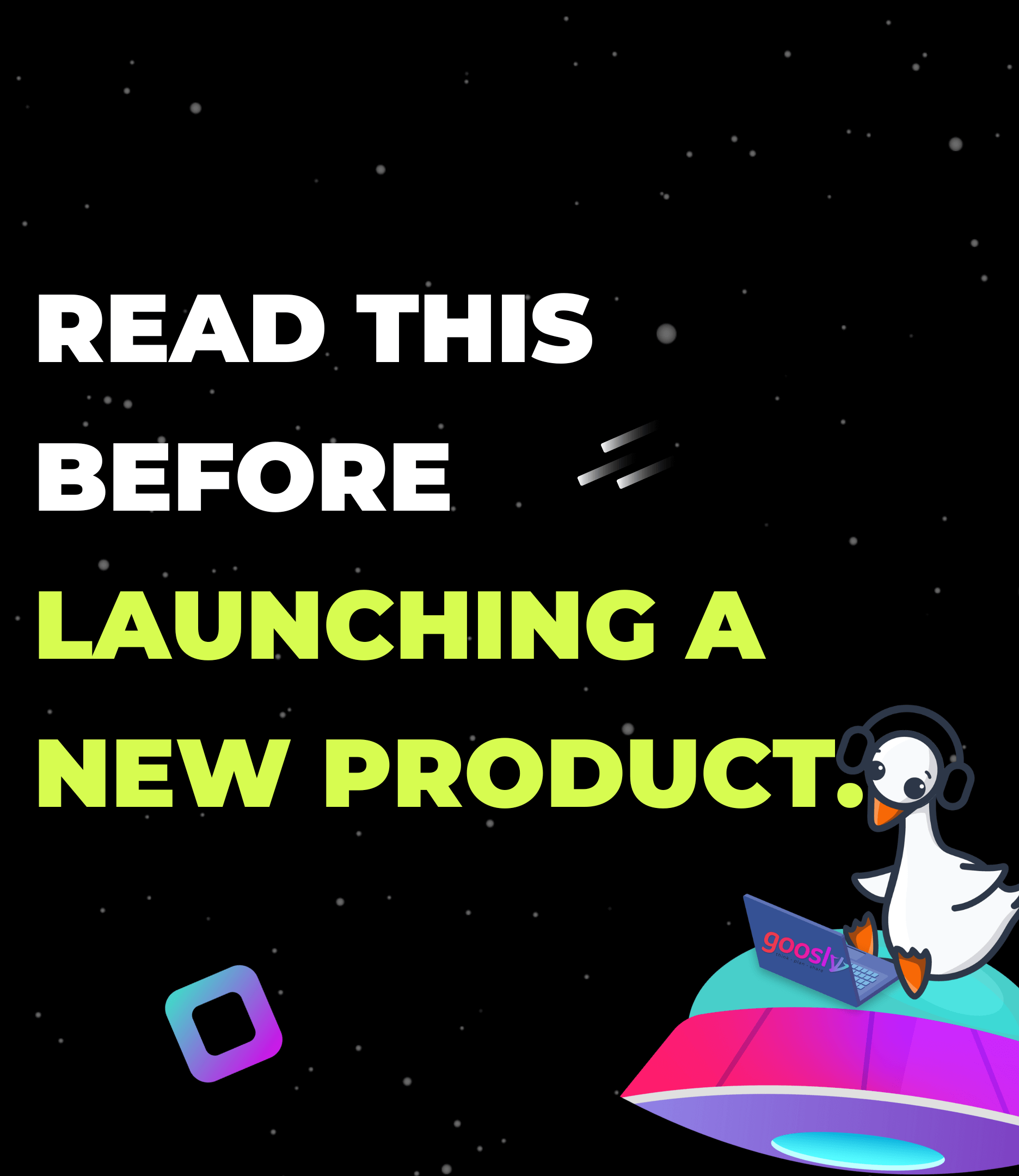 Tips on what to avoid for a successful product launch.