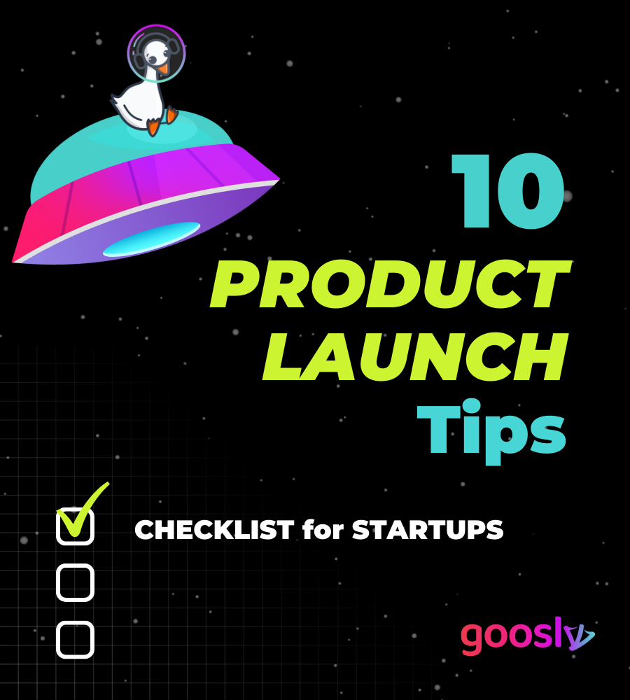 10 Product Launch Checklist Tips for Startups - Goosly
